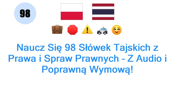 Naucz Się 98 Słówek Tajskich z Prawa i Spraw Prawnych – Z Audio i Poprawną Wymową!